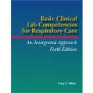 Basic Clinical Lab Competencies for Respiratory Care