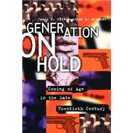 Generation on Hold