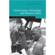 Global Justice, Christology. and Christian Ethics
