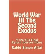 World War III - The Second Exodus
