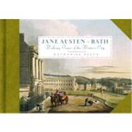Jane Austen in Bath Walking Tours of the Writer's City