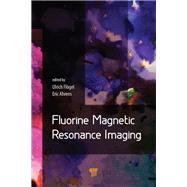 Fluorine Magnetic Resonance Imaging