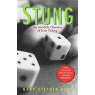 Stung : The Incredible Obsession of Brian Molony