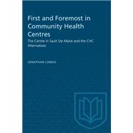 First and Foremost in Community Health Centres
