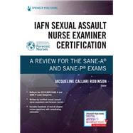 Iafn Sexual Assault Nurse Examiner Certification