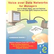 Voice over Data Network for Managers