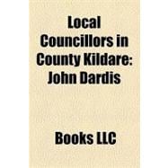 Local Councillors in County Kildare : John Dardis, Catherine Murphy, Emmet Stagg, Timmy Conway, Bernard Durkan, Matthew Minch, Seán Ó Fearghaíl