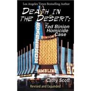 Death in the Desert : The Ted Binion Homicide Case