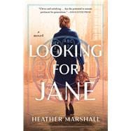 Looking for Jane A Novel