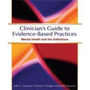 Clinician's Guide to Evidence Based Practices Mental Health and the Addictions,9780195335323