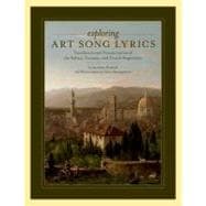 Exploring Art Song Lyrics Translation and Pronunciation of the Italian, German & French Repertoire