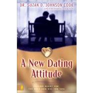 New Dating Attitude : Getting Ready for the Mate God Has for You