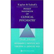 Kaplan and Sadock's Pocket Handbook of Clinical Psychiatry