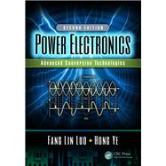 Power Electronics: Advanced Conversion Technologies, Second Edition