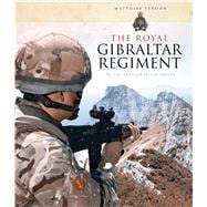 The Royal Gibraltar Regiment Nulli expugnabilis hosti