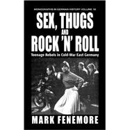 Sex, Thugs and Rock 'N' Roll
