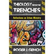 Theology from the Trenches