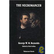 The Necromancer: A Romance