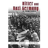 Hitler and Nazi Germany: A History