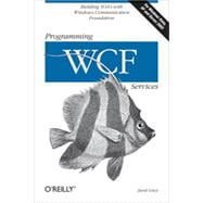 Programming WCF Services, 1st Edition