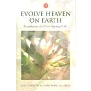 Evolve Heaven on Earth