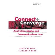 Connect and Converge A Media and Communications Law Handbook
