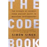 The Code Book The Science of Secrecy from Ancient Egypt to Quantum Cryptography