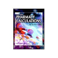 Pharmacy Calculations for Technicians