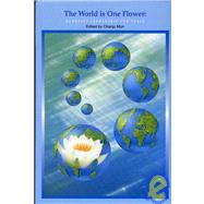 The World Is One Flower