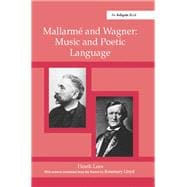 MallarmT and Wagner: Music and Poetic Language