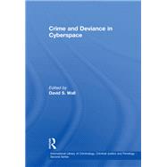 Crime and Deviance in Cyberspace
