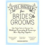 101 Quizzes for Brides & Grooms