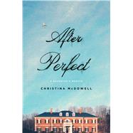 After Perfect A Daughter’s Memoir