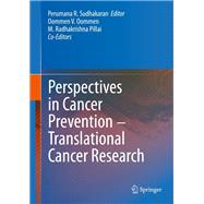Perspectives in Cancer Prevention-translational Cancer Research