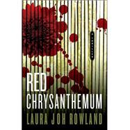 Red Chrysanthemum : A Thriller