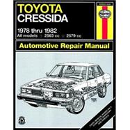 Haynes Toyota Cressida Owners Workshop Manual, No. 532 '78-'82