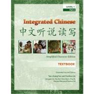 Integrated Chinese, Level 1, Part 2, Textbook, Expanded 2nd Edition (Simplified)