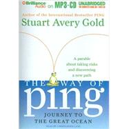 The Way of Ping: Journey to the Great Ocean