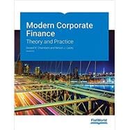 Modern Corporate Finance: Theory and Practice, Version 8.0 (Silver Level Pass)