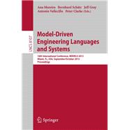 Model-driven Engineering Languages and Systems: 16th International Conference, Models 2013, Miami, Fl, USA, September 29 – October 4, 2013. Proceedings