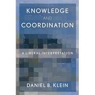 Knowledge and Coordination A Liberal Interpretation
