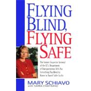Flying Blind, Flying Safe