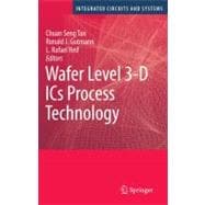 Wafer Level 3-D ICs Process Technology