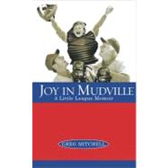 Joy in Mudville : A Little League Memoir