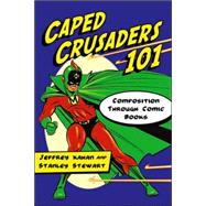 Caped Crusaders 101
