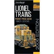 Greenberg's Guides Lionel Trains 2006 Pocket Price Guide