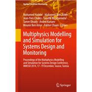 Multiphysics Modelling and Simulation for Systems Design and Monitoring