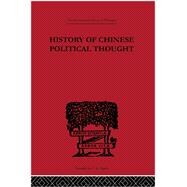 History of Chinese Political Thought: During the Early Tsin Period