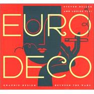 Euro Deco Graphic Design Between the Wars
