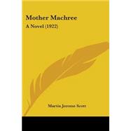 Mother MacHree : A Novel (1922)